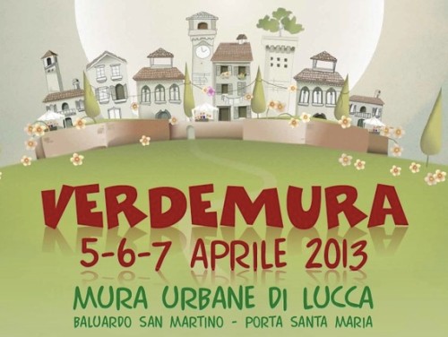 Verdemura 2013, dal 5 al 7 aprile Lucca festeggia la primavera